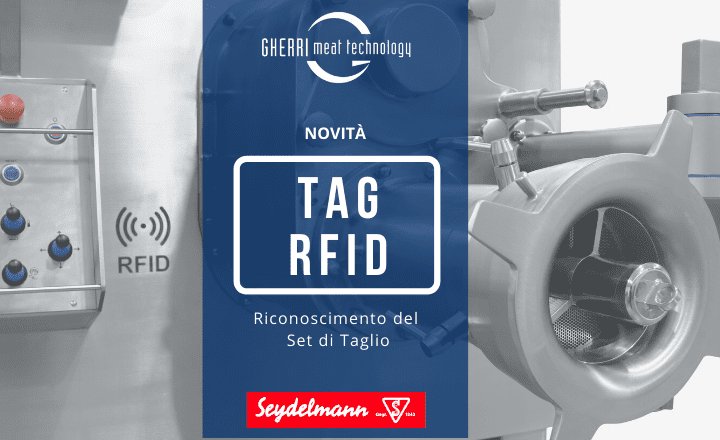 Tag RFID nei tritacarne Seydelmann