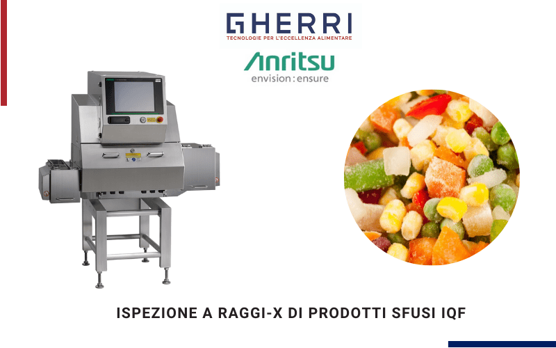 Prodotto sfuso IQF ispezionato con Raggi X Anritsu